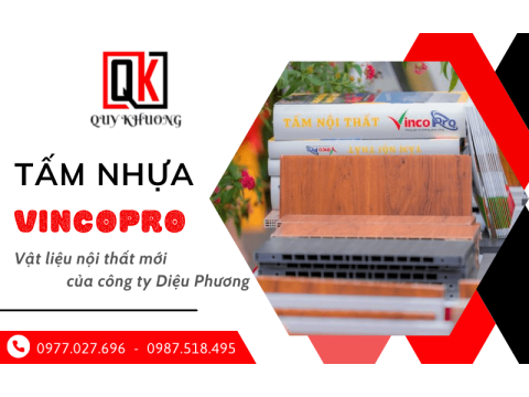 Khám phá sản phẩm mới ra mắt của công ty Diệu Phương - Tấm nhựa Vincopro