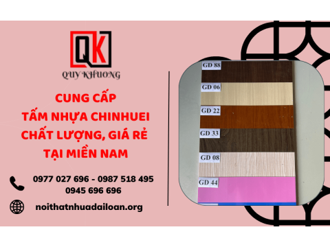 Quý Khương - Địa chỉ cung cấp tấm nhựa Chinhuei chất lượng, giá rẻ tại miền Nam